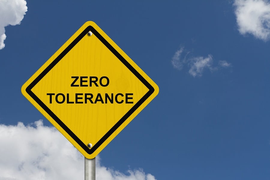 zero tolerance